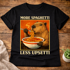 More Spaghetti Less Upsetti T-Shirt