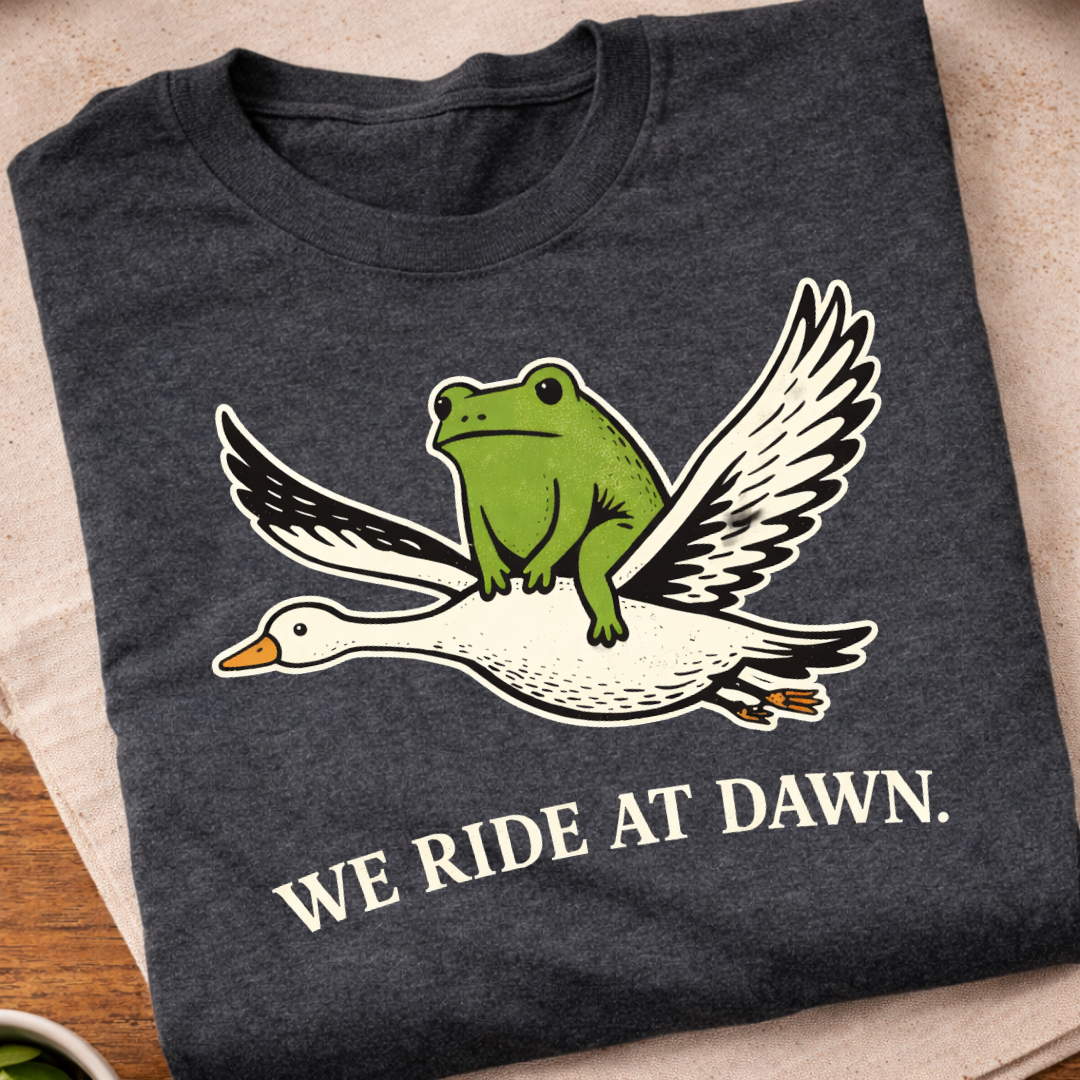 We Ride At Dawn T-Shirt