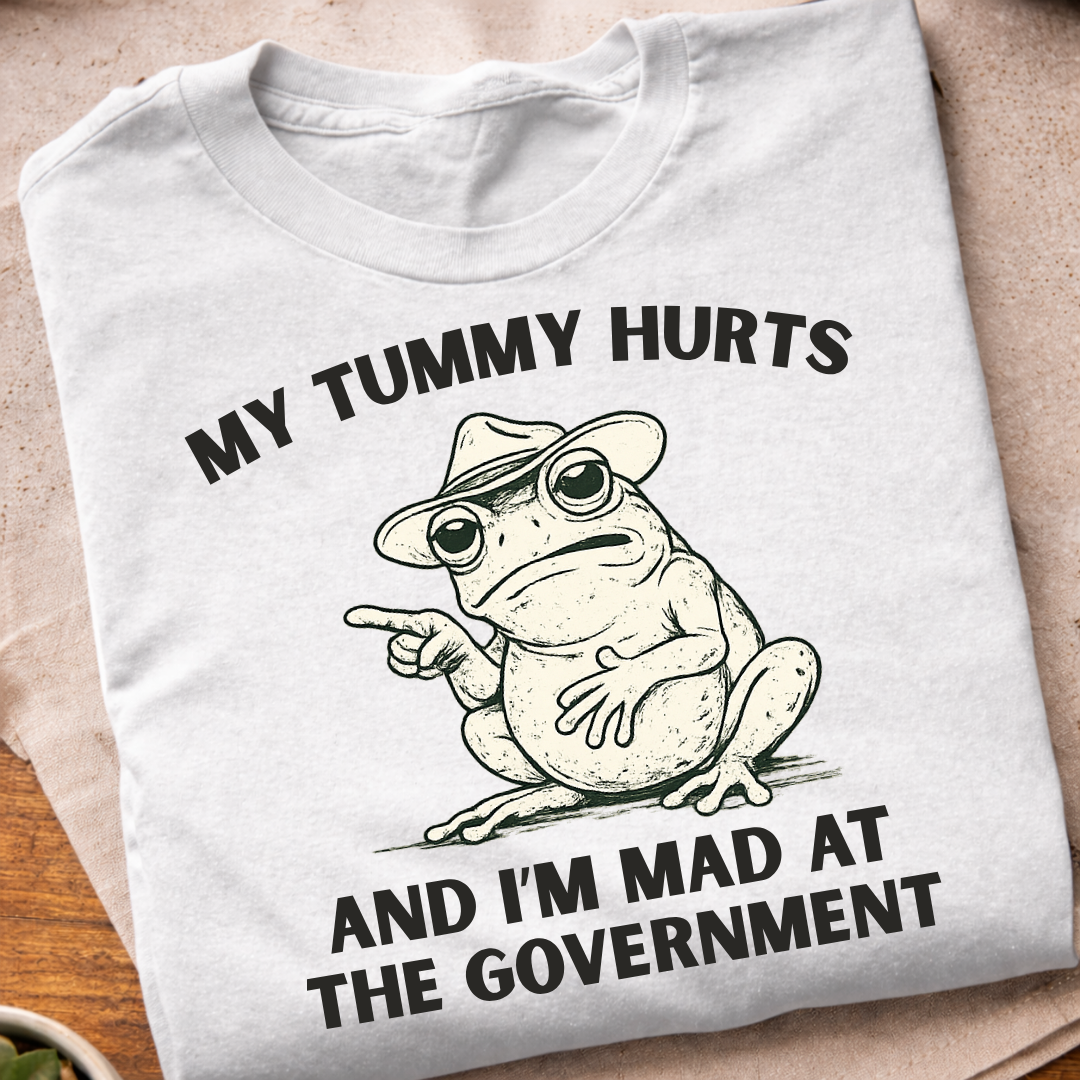 My Tummy Hurts T-Shirt