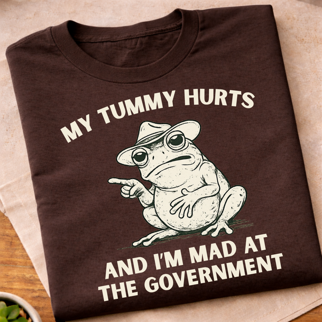 My Tummy Hurts T-Shirt