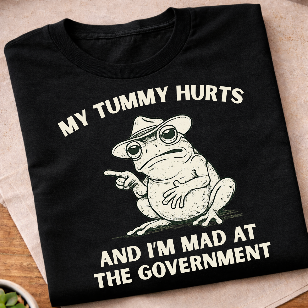 My Tummy Hurts T-Shirt