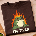 I'm Tired T-Shirt
