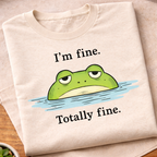 I'm Fine Totally Fine Frog T-Shirt
