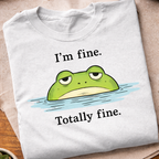 I'm Fine Totally Fine Frog T-Shirt
