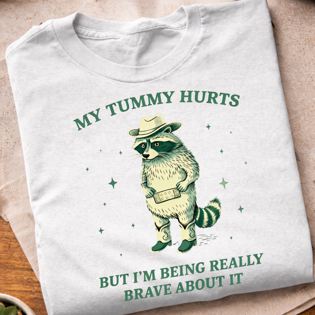My Tummy Hurts T-Shirt