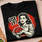 Use It T-Shirt