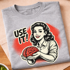 Use It T-Shirt