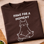 Paws for A Moment T-Shirt
