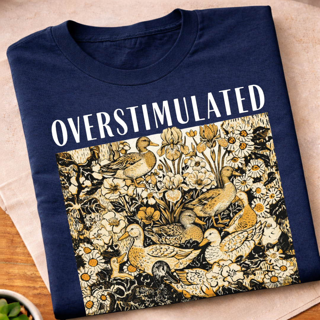 Overstimulated Ducks T-Shirt