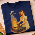 I'm Fine T-Shirt