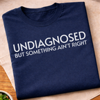 Undiagnosed T-Shirt