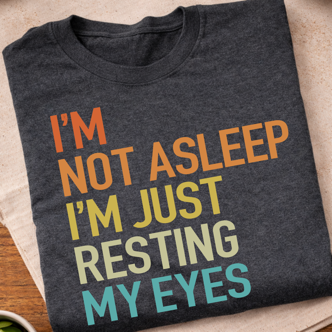 Resting My Eyes T-Shirt