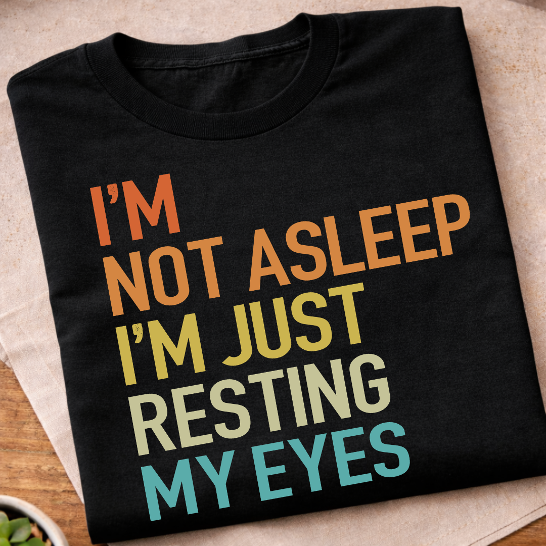 Resting My Eyes T-Shirt