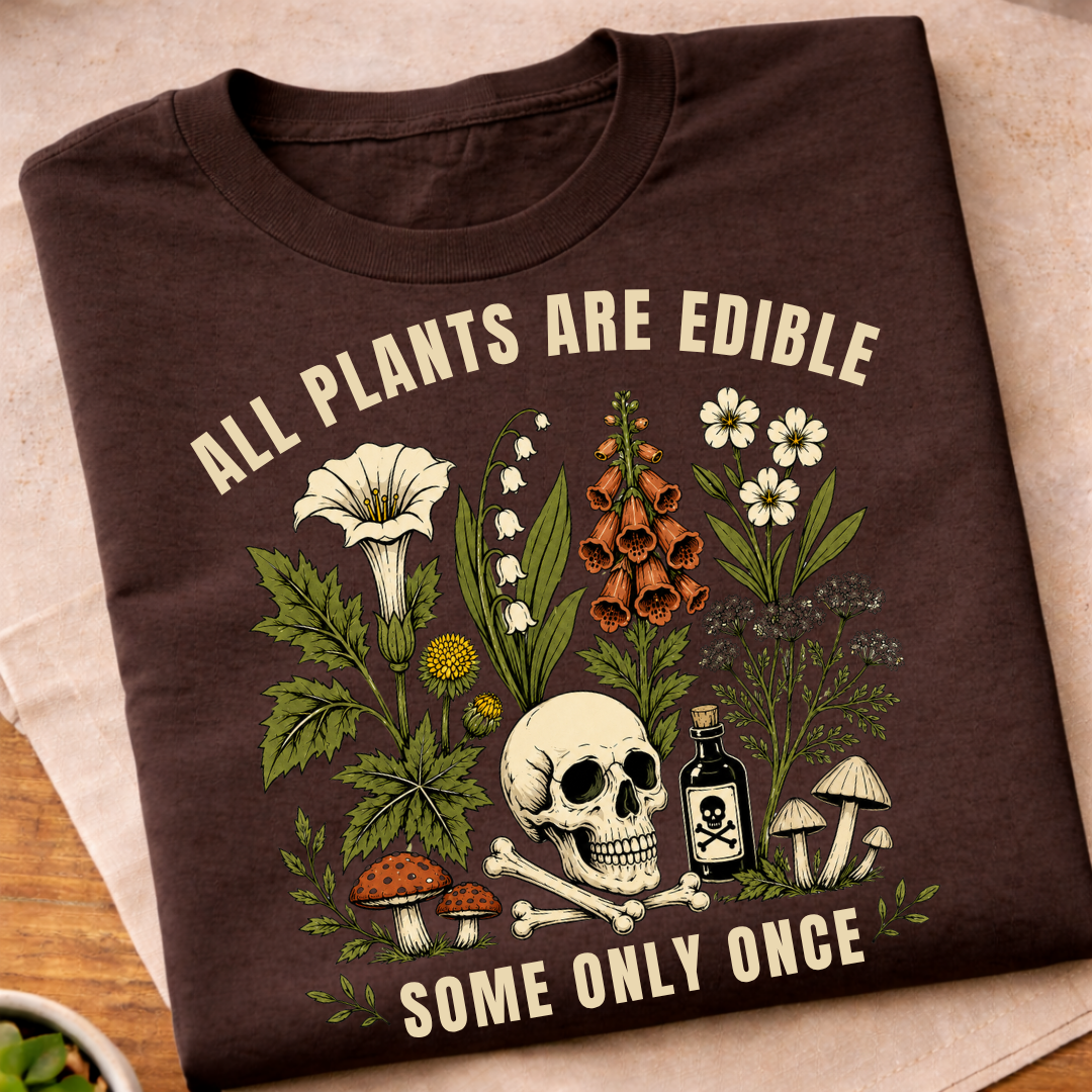 All Plants Are Edible T-Shirt