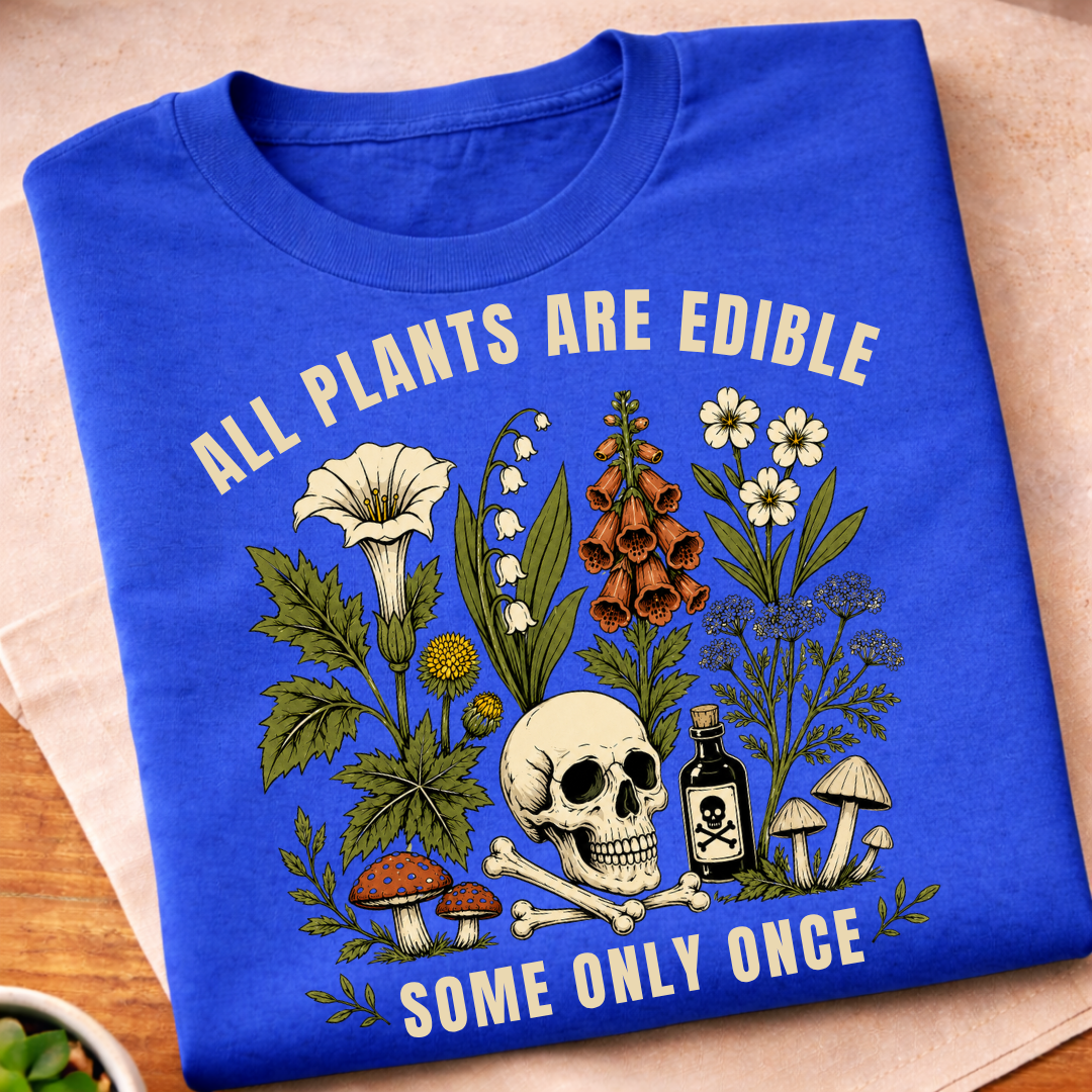 All Plants Are Edible T-Shirt