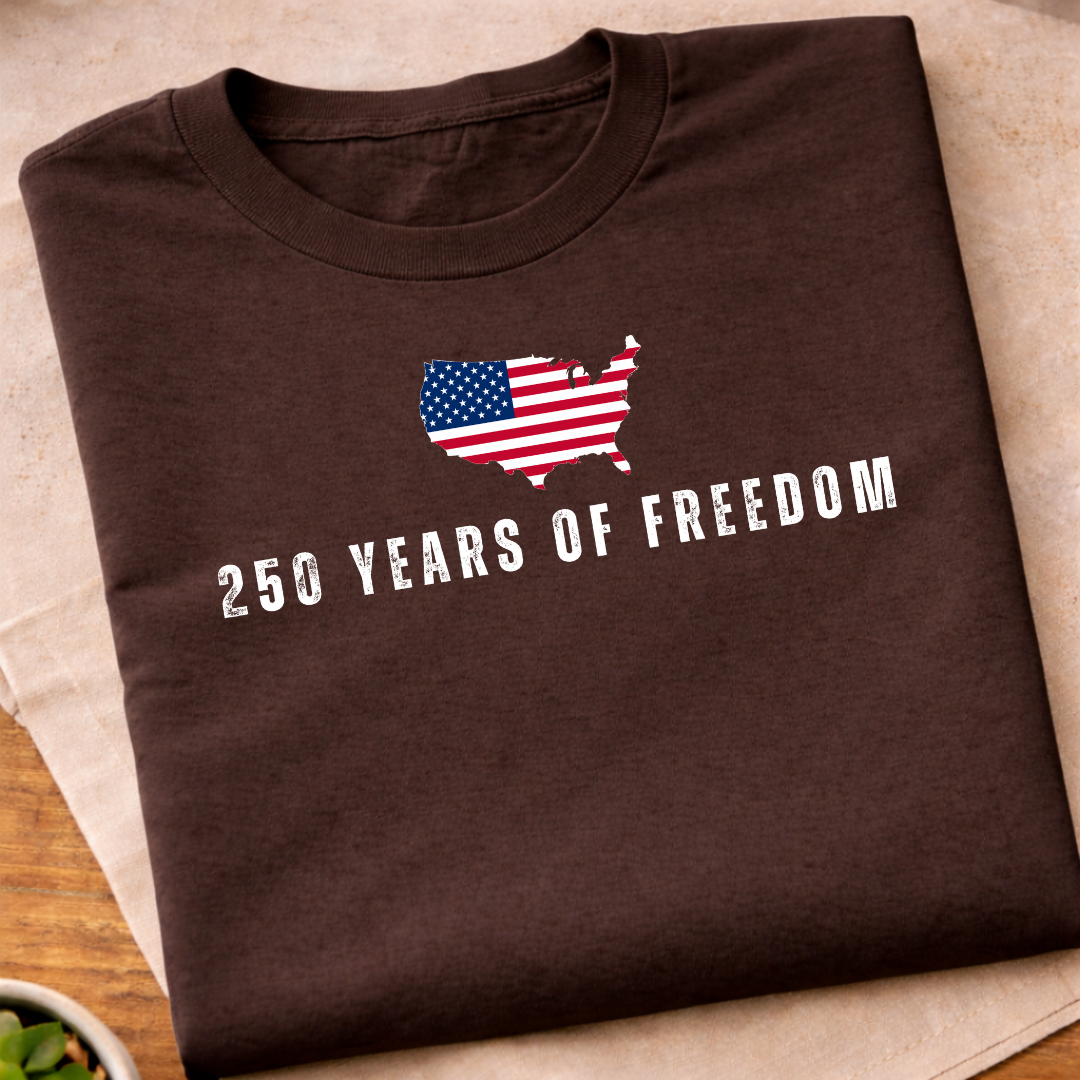 250 Years Of Freedom T-Shirt