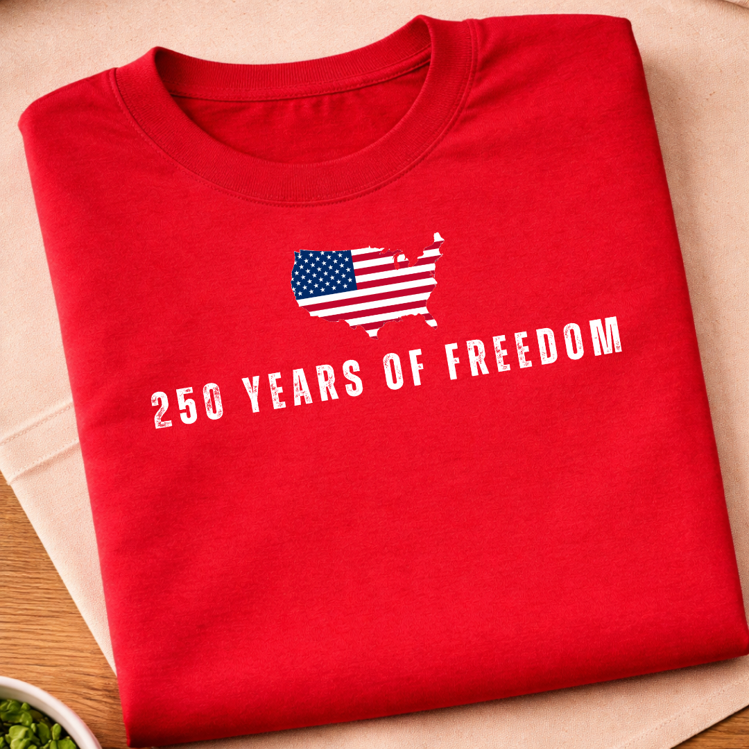 250 Years Of Freesom T-Shirt