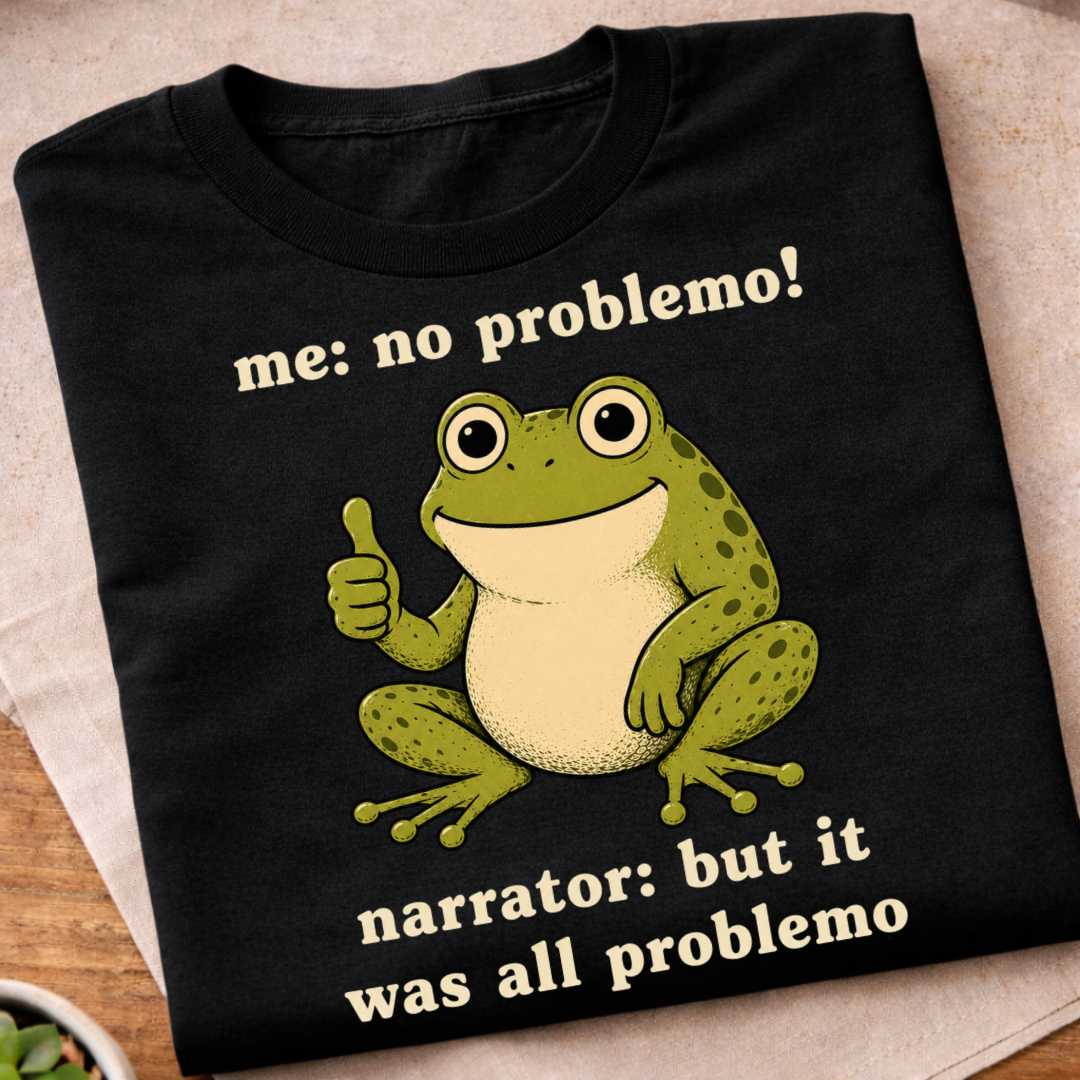 No Problemo T-Shirt