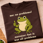 No Problemo T-Shirt