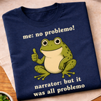 No Problemo T-Shirt