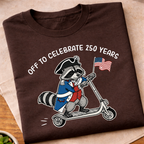 Off To Celebrate 250 Years T-Shirt