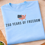 250 Years Off Freedom T-Shirt