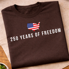 250 Years Off Freedom T-Shirt