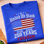 United We Stand 250 Years T-Shirt