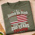 United We Stand 250 Years T-Shirt