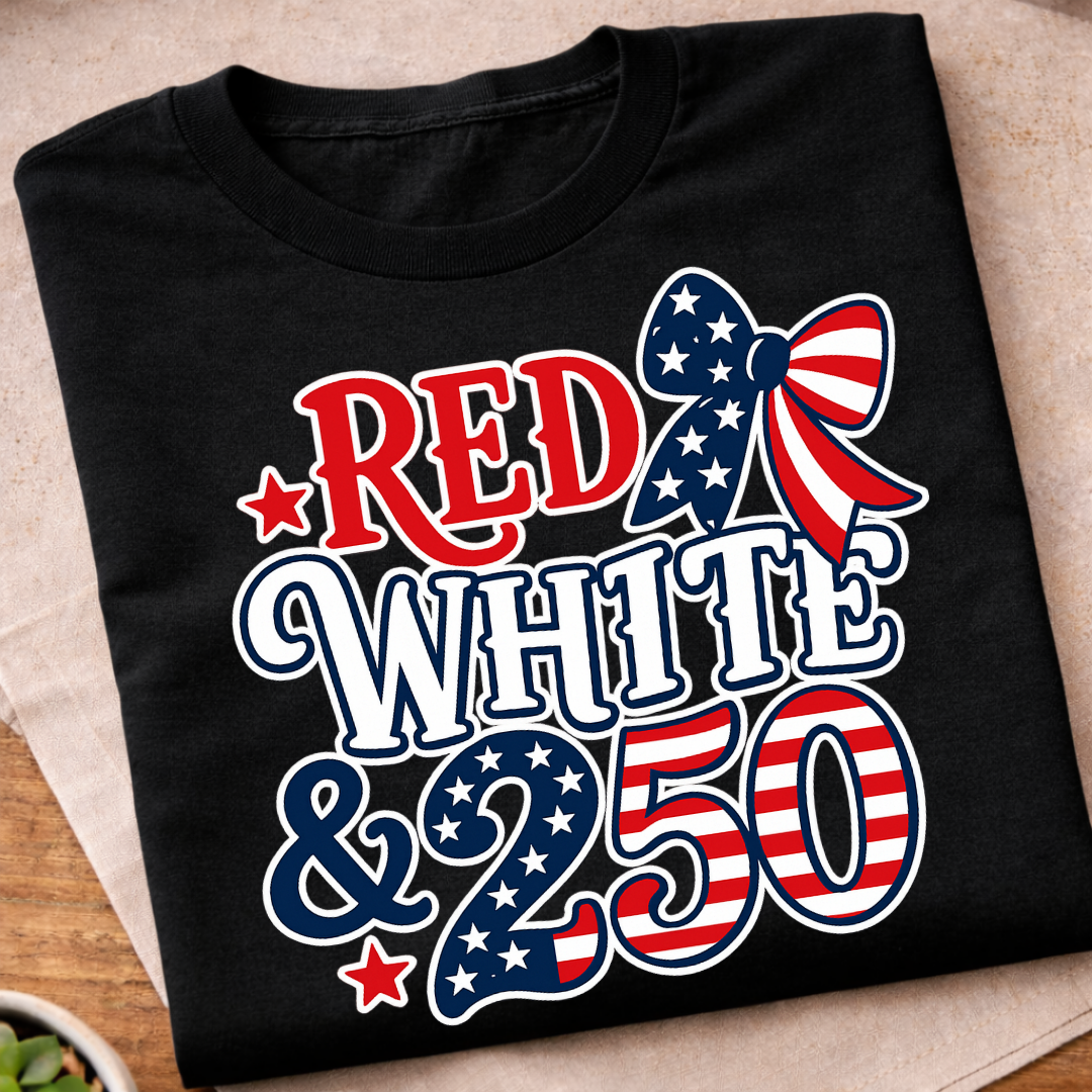 Red White & 250 Years T-Shirt