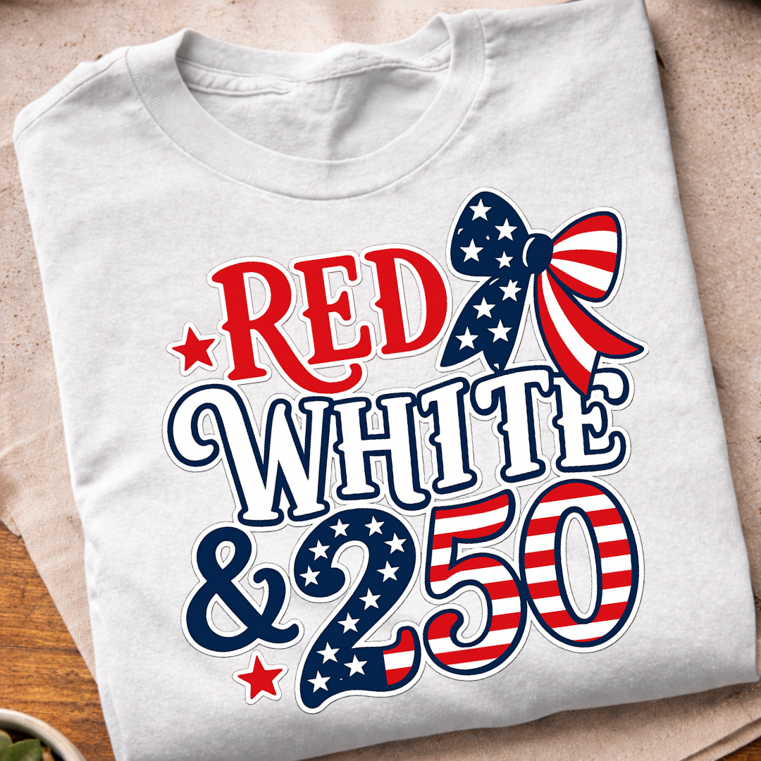 Red White & 250 Years T-Shirt