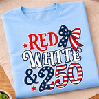 Red White & 250 Years T-Shirt