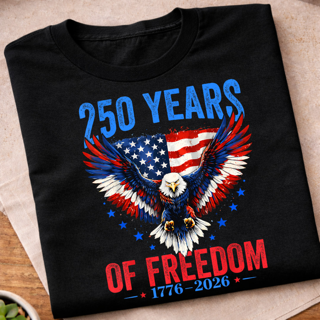 250 Years Of Freedom T-Shirt