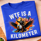WTF is a Kilometer Abe Eagle 250 Years T-Shirt