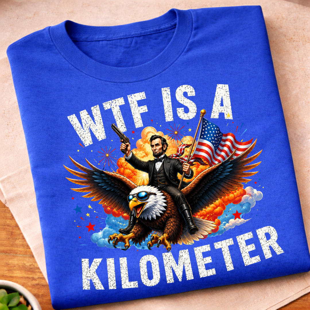 WTF is a Kilometer Abe Eagle 250 Years T-Shirt