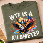 WTF is a Kilometer George Eagle 250 Years T-Shirt