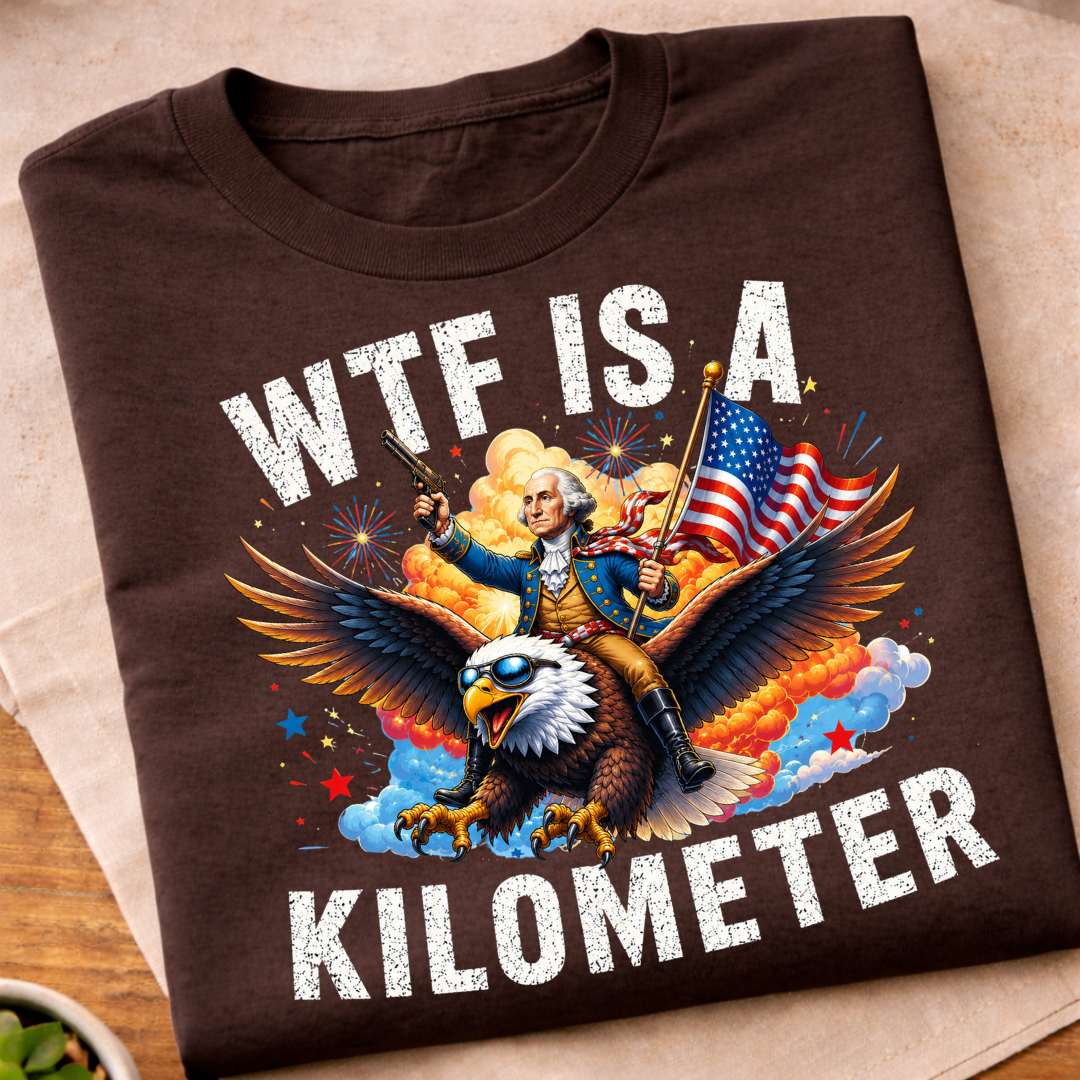 WTF is a Kilometer George Eagle 250 Years T-Shirt