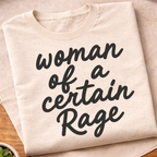 Woman Of A Certain Rage T-Shirt