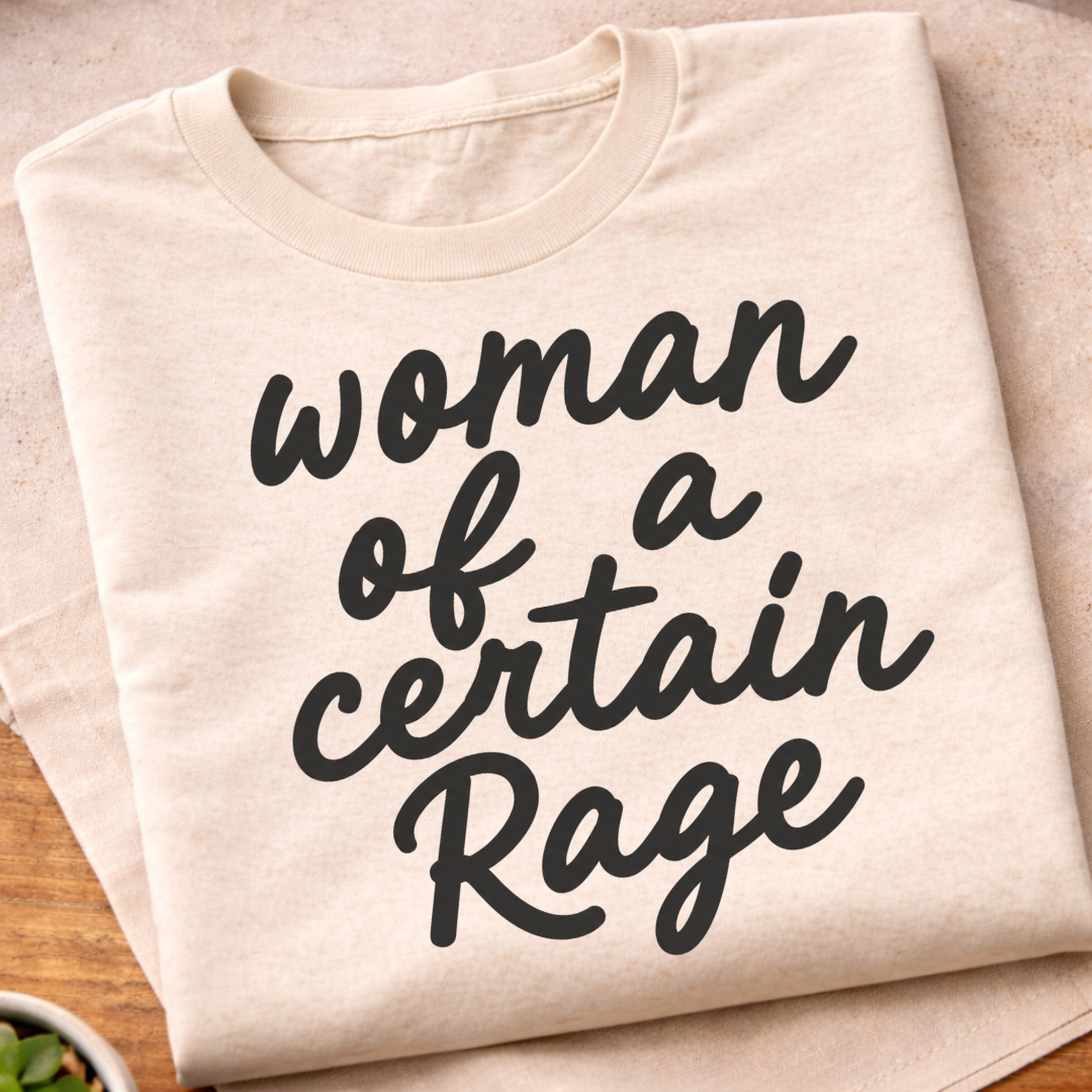 Woman Of A Certain Rage T-Shirt