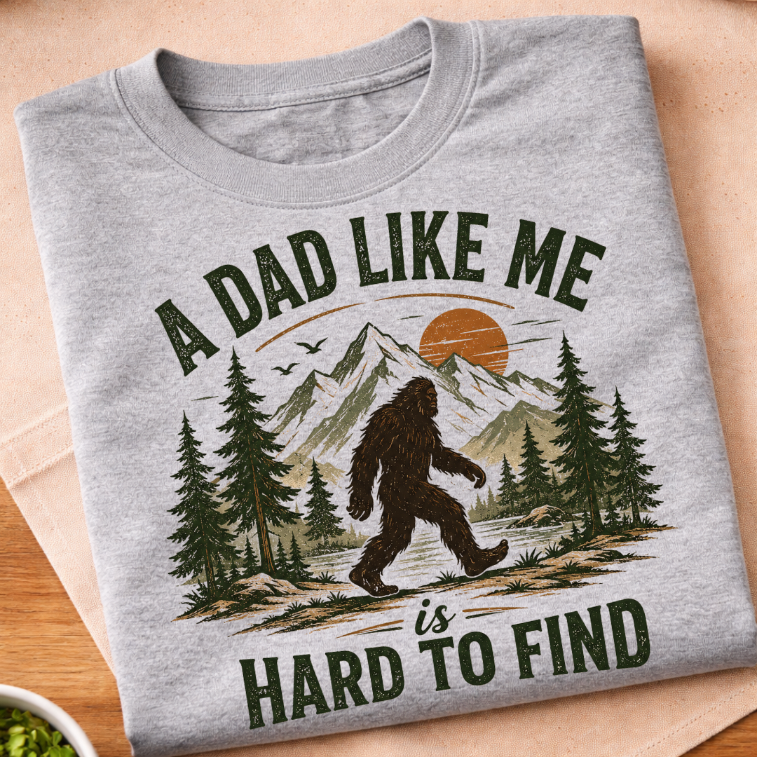 Dad Like Me Bigfoot T-Shirt
