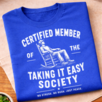 Taking It Easy T-Shirt