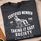 Taking It Easy T-Shirt