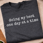 Doing My Best T-Shirt