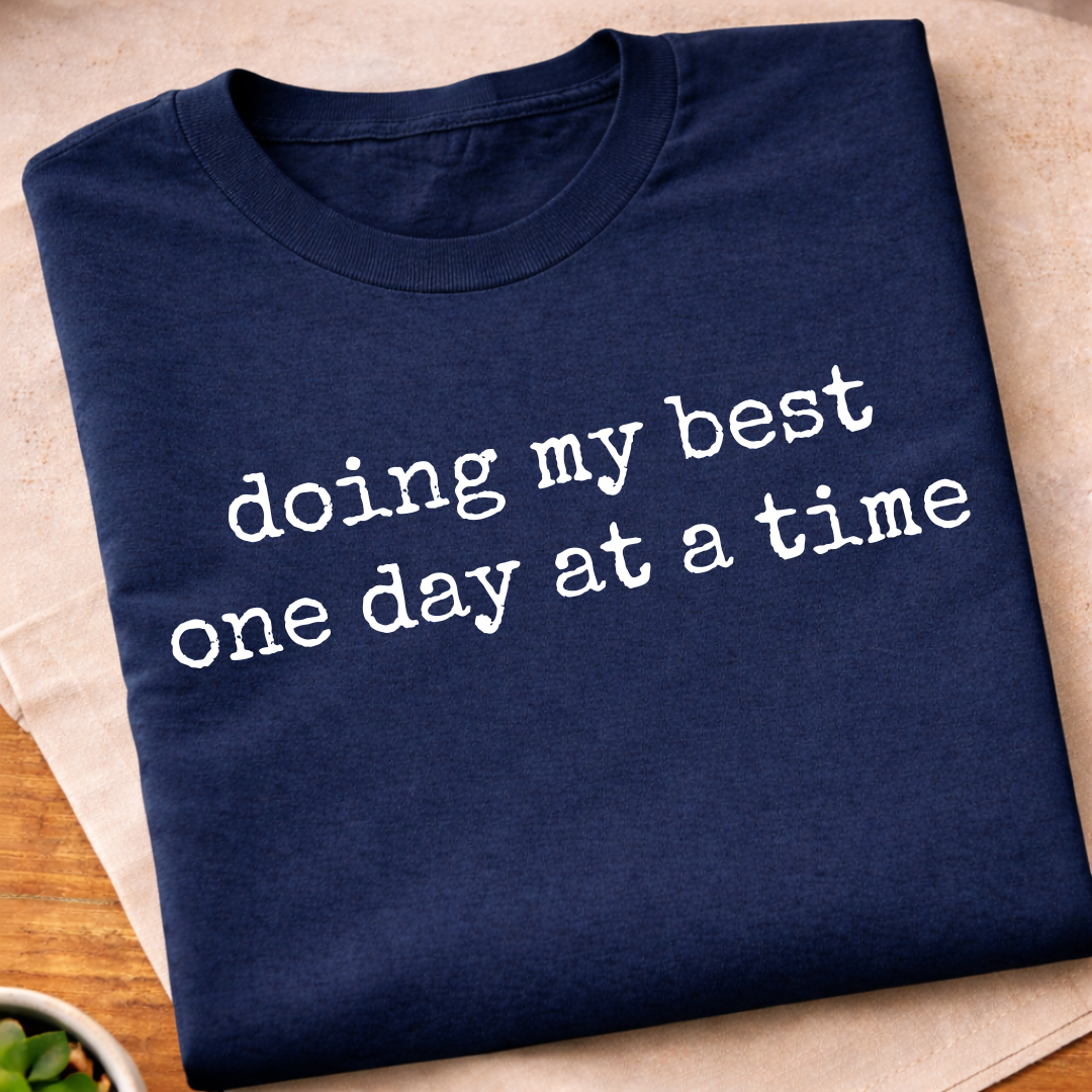 Doing My Best T-Shirt