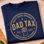 Dad Tax T-Shirt