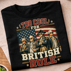British Rule 250th Anniversary T-Shirt