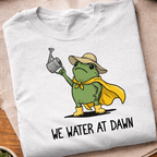 We Water At Down T-Shirt