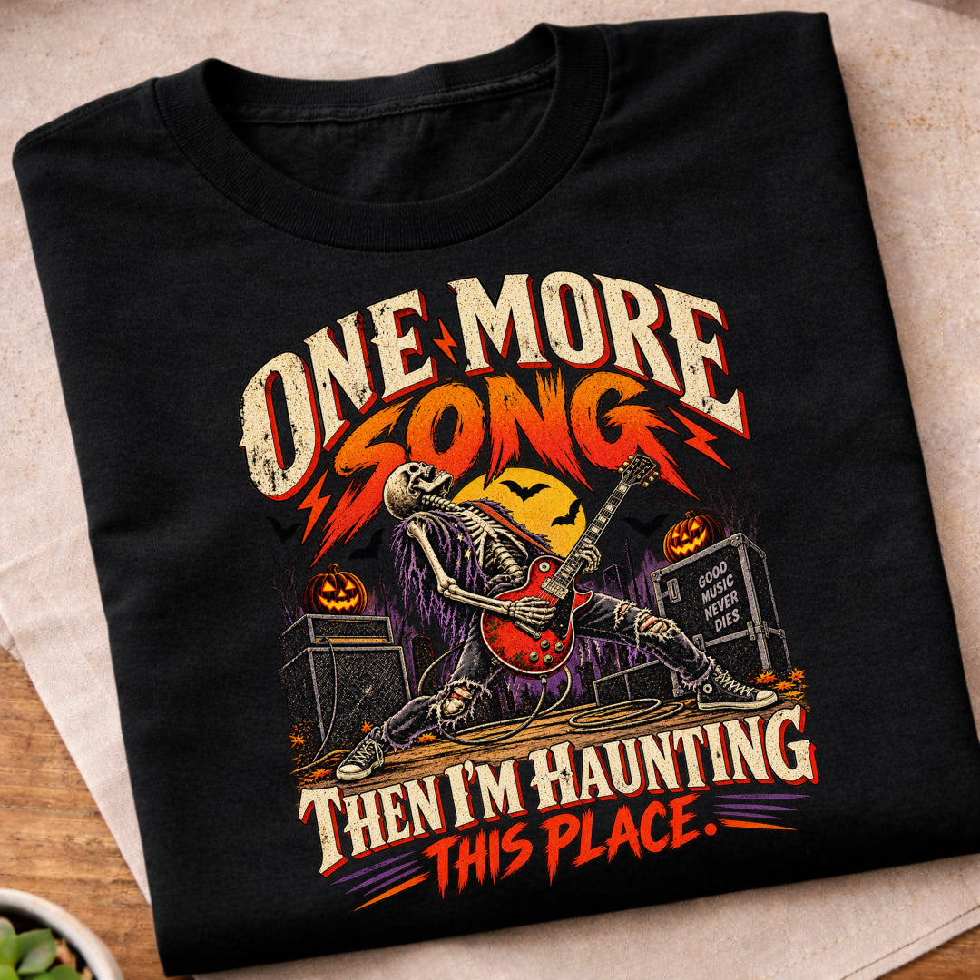 One More Song Haunting T-Shirt