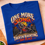 One More Song Haunting T-Shirt