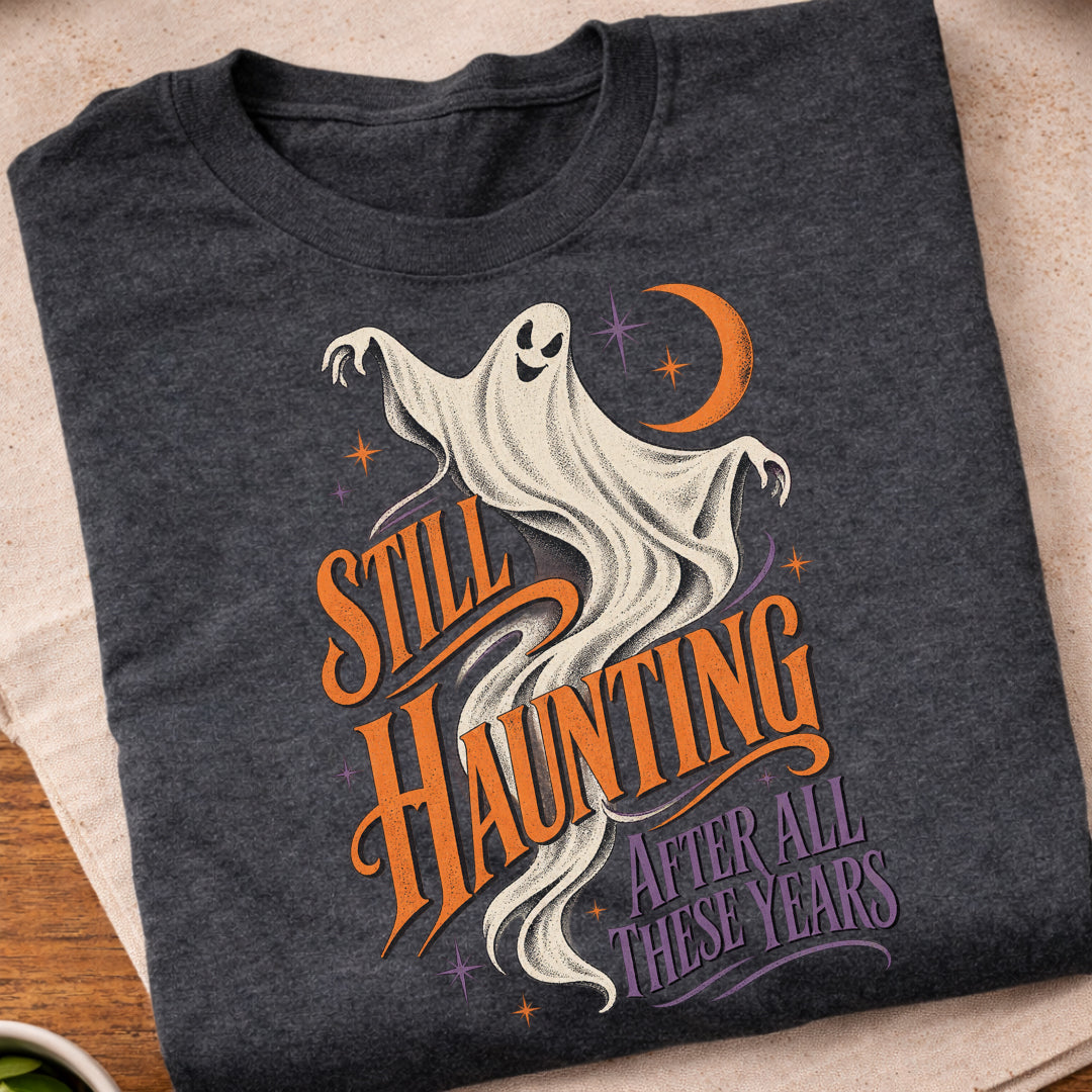 Still Haunting After Years T-Shirt